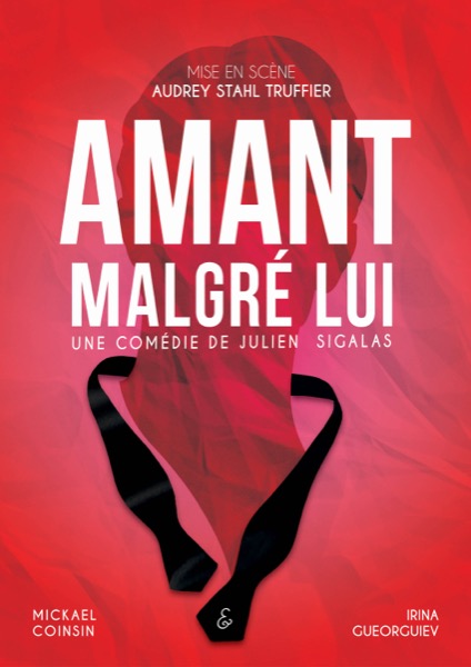 Affiche du spectacle Amant malgré lui à la Comédie du Finistère