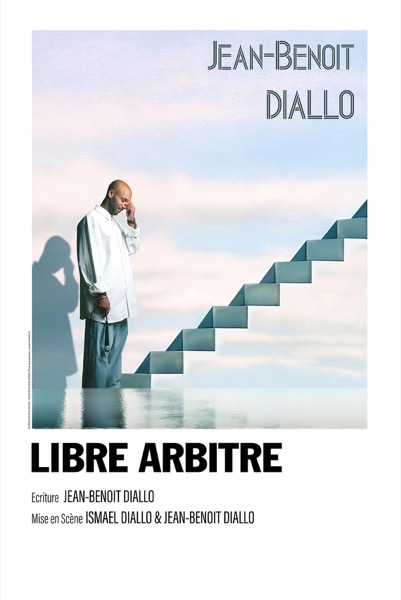 Affiche du spectacle Jean-Benoît Diallo — Libre Arbitre à la Comédie du Finistère