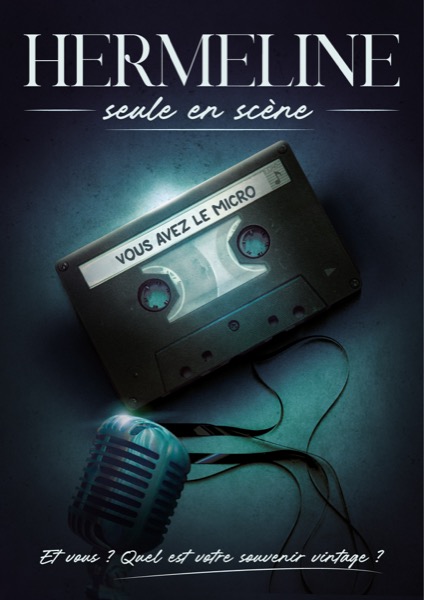 Affiche du spectacle Hermeline, Seule en Scène à la Comédie du Finistère