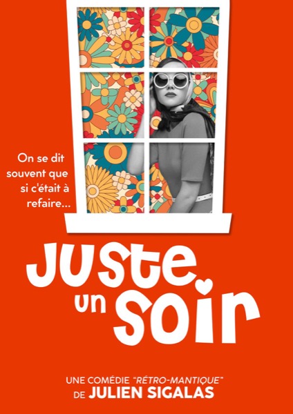 Affiche du spectacle Juste un soir à la Comédie du Finistère