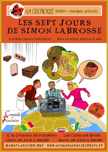 Affiche du spectacle Les sept jours de Simon Labrosse à la Comédie du Finistère