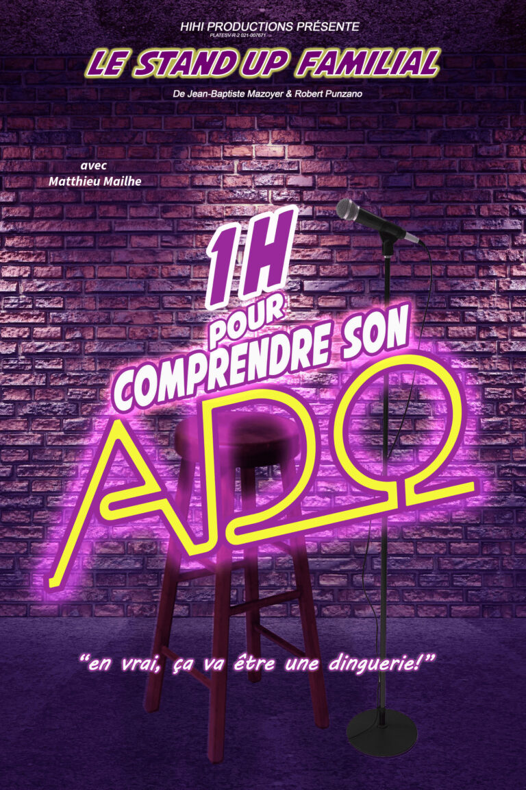 Affiche du spectacle 1 heure pour comprendre son ado à la Comédie du Finistère
