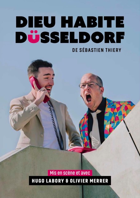 Affiche du spectacle Dieu Habite Düsseldorf à la Comédie du Finistère