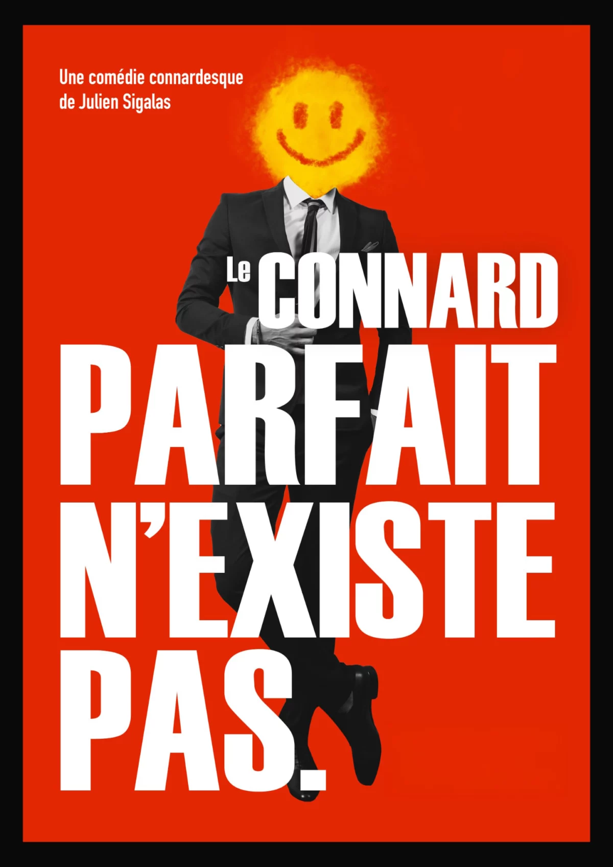 Affiche Le connard parfait n’existe pas