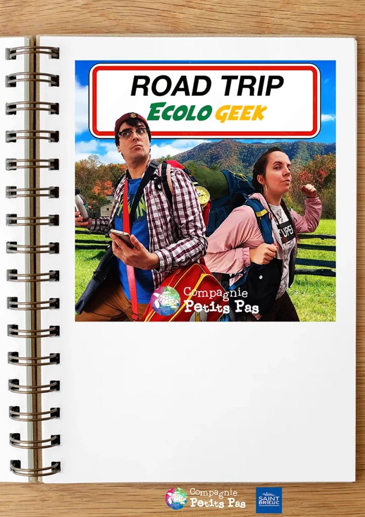 Affiche du spectacle Road Trip Ecolo Geek à la Comédie du Finistère