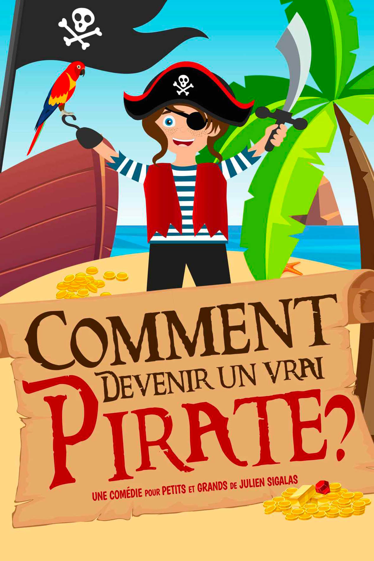 Affiche du spectacle Comment devenir un vrai pirate ? à la Comédie du Finistère