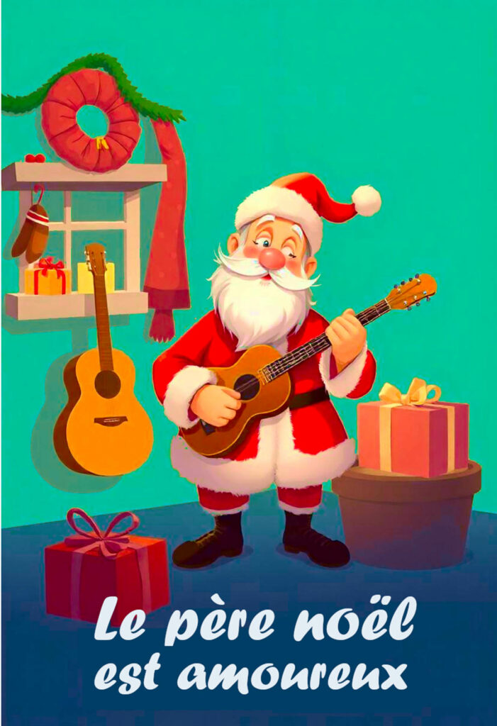 Affiche du spectacle Le Père Noël est amoureux à la Comédie du Finistère