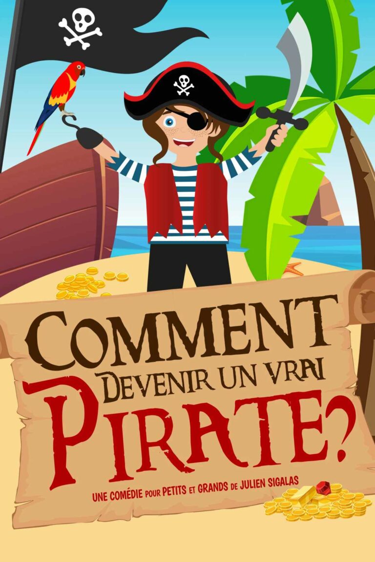 Affiche du spectacle Comment devenir un vrai pirate ? à la Comédie du Finistère