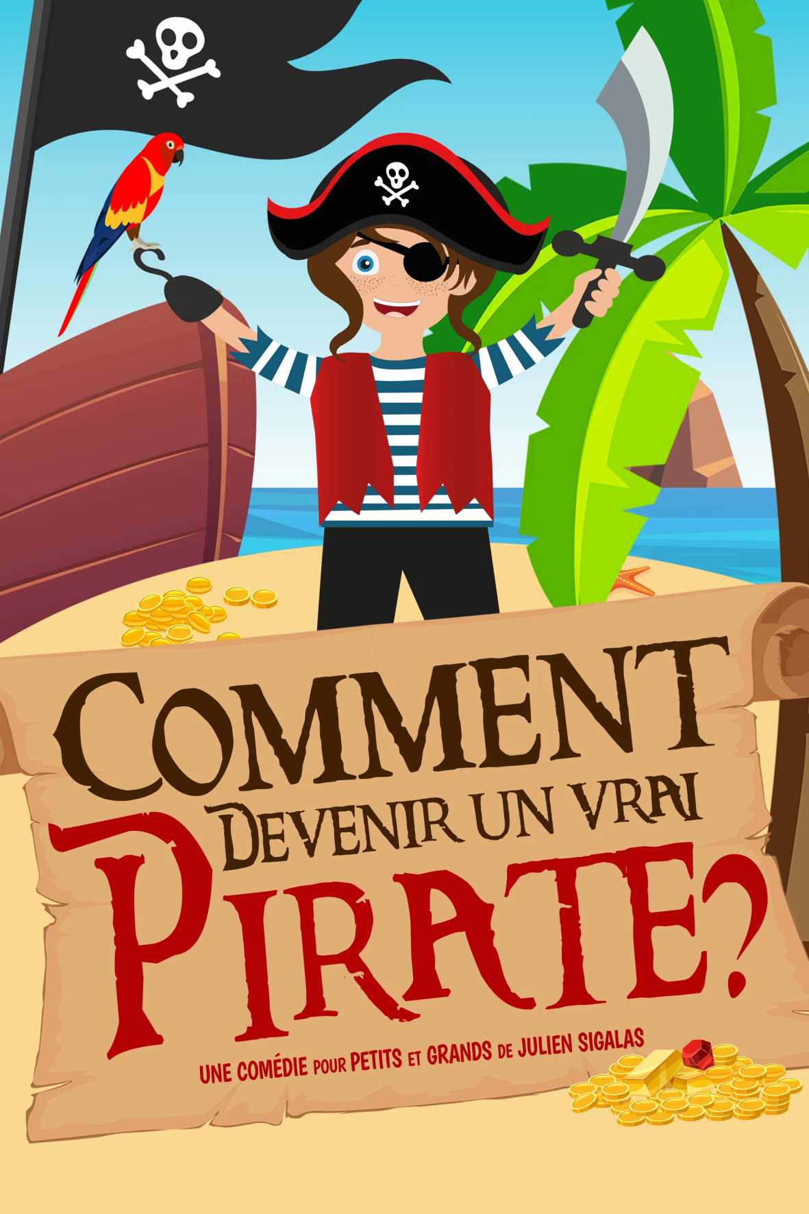Affiche du spectacle Comment devenir un vrai pirate ? à la Comédie du Finistère